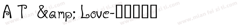 A T  & Love字体转换